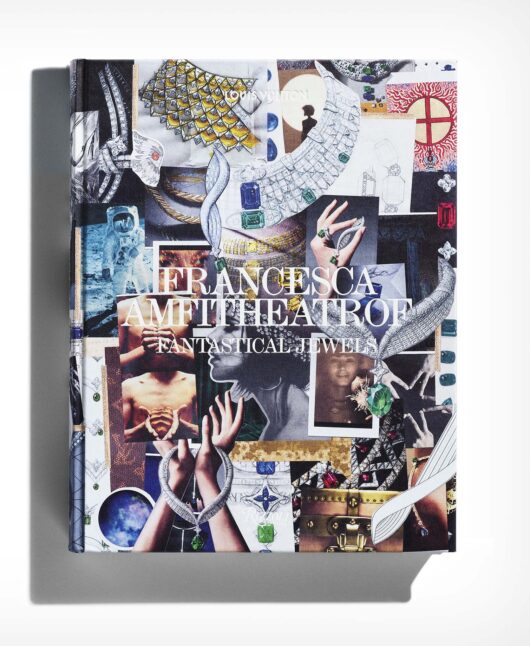 Francesca Amfitheatrof – Fantastical Jewels – Louis Vuitton — Laziz Hamani